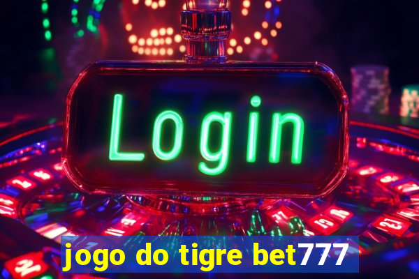 jogo do tigre bet777